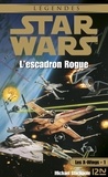 Michael A. Stackpole - Les X-Wings Tome 1 : L'escadron Rogue.