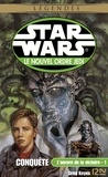 Greg Keyes et Rosalie Guillaume - Star Wars  : Star Wars - L'aurore de la victoire, tome 1 : Conquête.