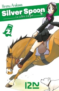 Hiromu Arakawa - Silver Spoon Tome 2 : .