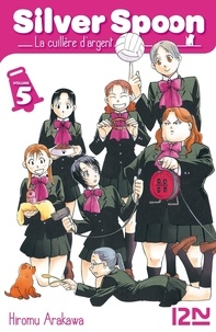 Hiromu Arakawa - Silver Spoon Tome 5 : .