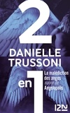 Vincent Hugon et Danielle Trussoni - La malédiction des anges suivie de Angelopolis.
