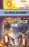 Gabriel Jan - PDT VIRTUELFNO  : Les Zwüls de Réhan.