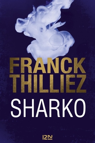 Franck Thilliez - Sharko.