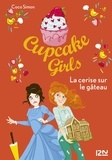 Coco Simon - Cupcake Girls Tome 12 : La cerise sur le gâteau.