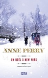 Anne Perry - Un noël à New York.