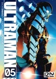 Eiichi Shimizu et Tomohiro Shimoguchi - Ultraman Tome 5 : .