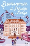 Nina Stibbe - Bienvenue à Paradise Lodge.