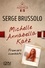 Serge Brussolo - L'Agence 13 : Michelle Annabella Katz, Premiers combats.