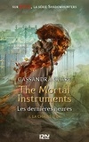 Cassandra Clare - The Mortal Instruments - Les dernières heures Tome 1 : La chaîne d'or.