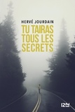 Hervé Jourdain - Tu tairas tous les secrets.