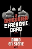 Frédéric Dard - Le brigadier de Frédéric Dard.