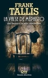 Frank Tallis - Les carnets de Max Liebermann  : La valse de Méphisto.