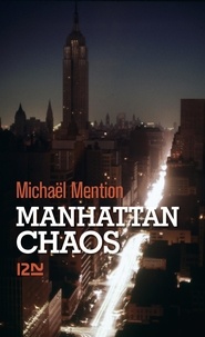 Michaël Mention - Manhattan chaos.