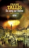 Frank Tallis - Les carnets de Max Liebermann  : Du sang sur Vienne.