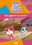 Pascaline Fernandez - Littlest Pet Shop Tome 3 : Qui gagnera la course ?.
