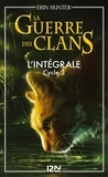 Erin Hunter et Aude Carlier - GUERRE DES CLAN  : La guerre des clans - cycle 3 intégrale.
