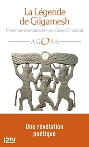Gérard Chaliand - La légende de Gilgamesh.