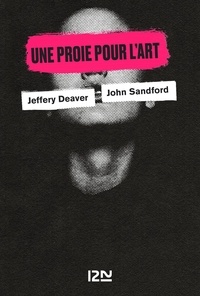 Jeffery Deaver et John Sandford - PDT VIRTUELFNO  : Une proie pour l'art.