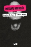 Heather Graham et F. Paul Wilson - PDT VIRTUELFNO  : Infernal mausolée.