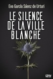 Eva Garcia Saenz de Urturi - Le silence de la ville blanche.