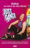  Dina - Just Dance - Au-delà de mes rêves.
