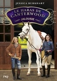 Jessica Burkhart - Le haras de Canterwood Tome 17 : Jalousie.