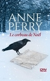 Anne Perry - Le corbeau de Noël.