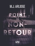 M. J. Arlidge - Point de non-retour.