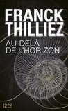 Franck Thilliez - Au-delà de l'horizon.