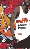 Paul Beatty - American prophet.