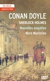 Arthur Conan Doyle - Sherlock Holmes  : Nouvelles enquêtes : More Mysteries.