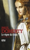 Paul Doherty - Le règne du chaos.