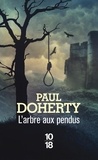 Paul Doherty - L'arbre aux pendus.