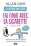 Allen Carr - La méthode simple pour en finir avec la cigarette - La nouvelle méthode simple (vapoteuse, cigarettes, etc.).