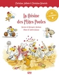 Christian Jolibois et Christian Heinrich - Les P'tites Poules  : La Cuisine des P'tites Poules.
