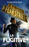 R. L. Stine - Fear Street Tome 6 : La fugitive.