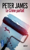 Peter James - Le crime parfait.