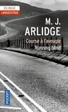 M. J. Arlidge - Course à l'aveugle - Une nouvelle de la série Helen Grace.