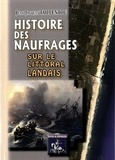 Jean-Jacques Taillentou - Histoire des naufrages sur le littoral landais.