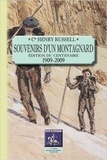 Henry Russell - Souvenirs d'un montagnard - Edition du centenaire 1909-2009.