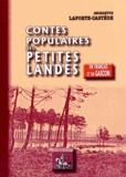 Georgette Laporte-Castède - Contes populaires des petites landes - Edition bilingue français-gascon.