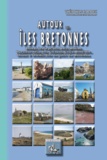 Théophile Caradec - Autour des îles bretonnes.
