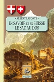 Albert Laporte - En Savoie et en Suisse le sac au dos.