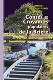 Raymond de Parscau du Plessis - Contes & croyances populaires de la Brière recueillies à Donges et ses environs - Tome 1.
