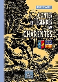 Henry Panneel - Contes & légendes des Charentes.