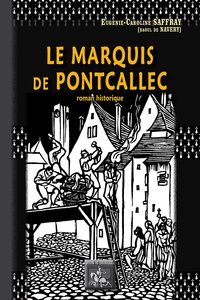 Raoul de Navery - Le marquis de Pontcallec.