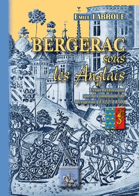 Emile Labroue - Bergerac sous les anglais.
