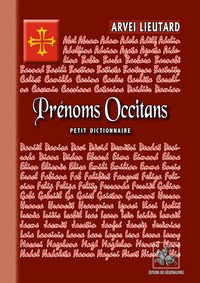 Arvei Lieutard - Prénoms occitans - Petit dictionnaire.