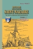 Henri Moret - Histoire de la ville de saint-nazaire (tome ier : des origines a la revolution).
