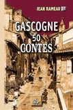 Jean Rameau - Gascogne - 50 contes.